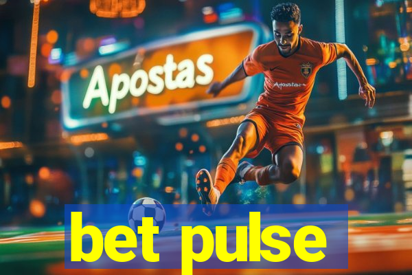 bet pulse